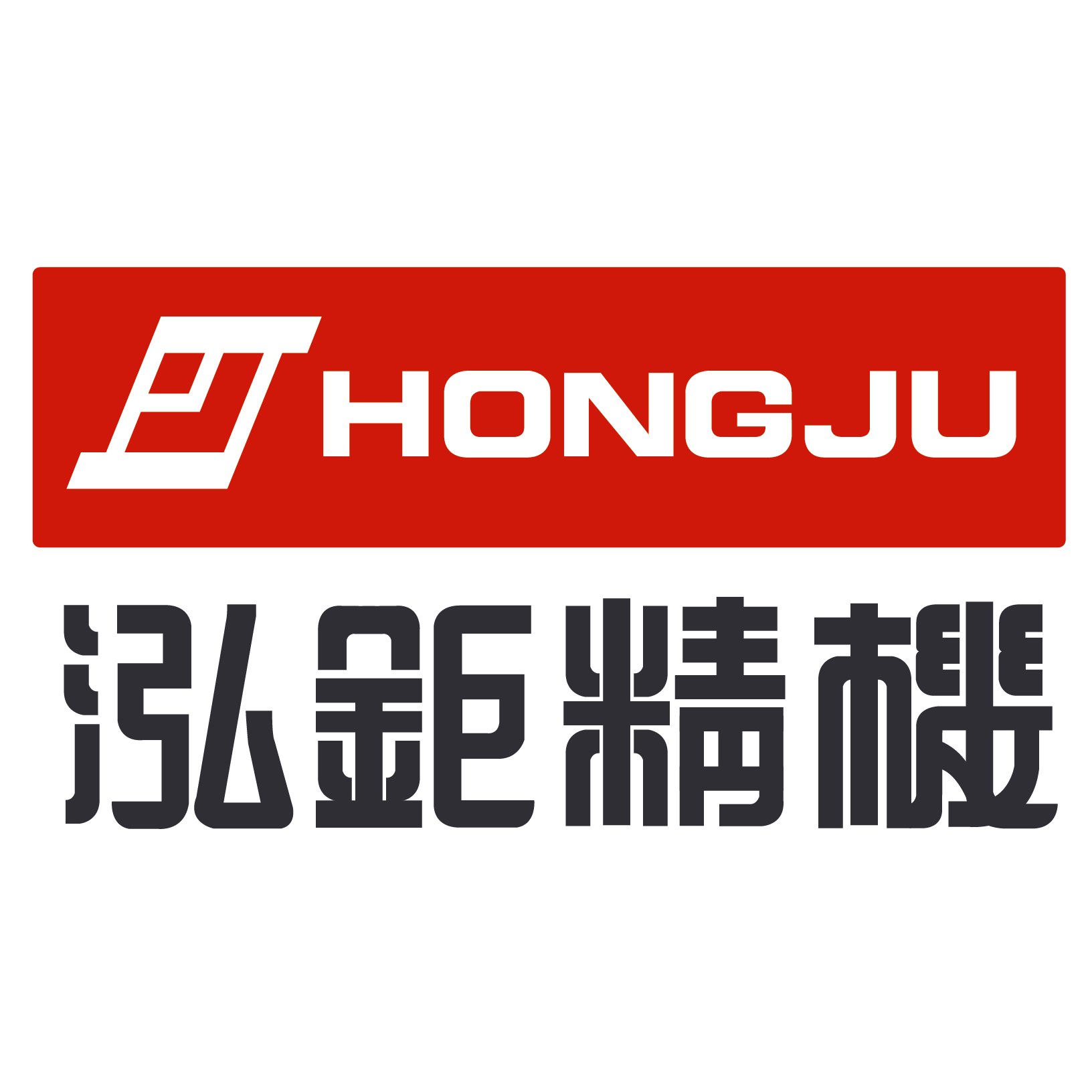 HONGJU PRECISION MACHINERY CO., LTD.